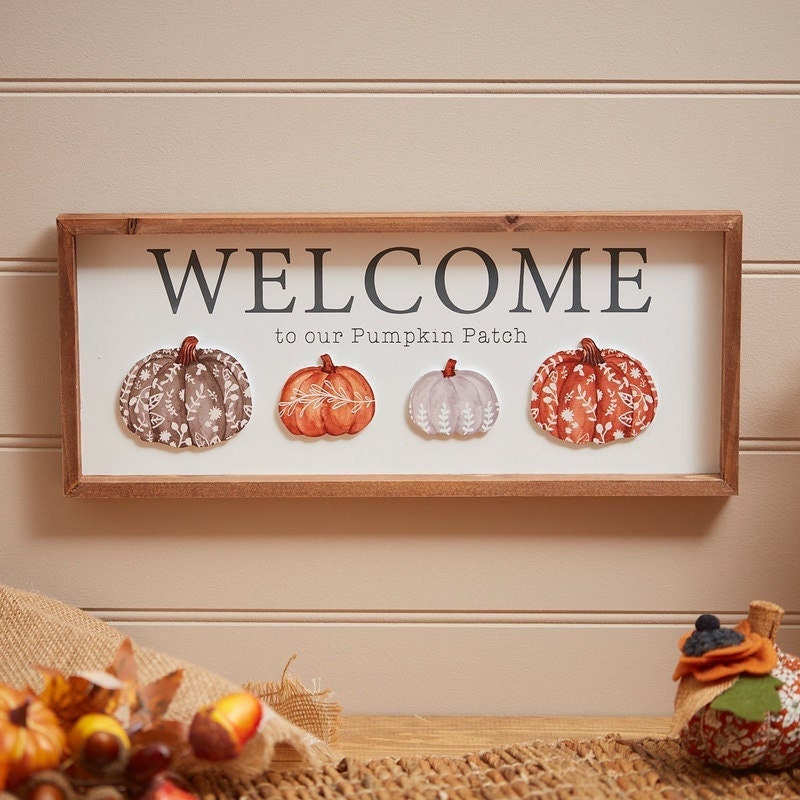 Welcome to Our Pumpkin Patch Autumn Sign
